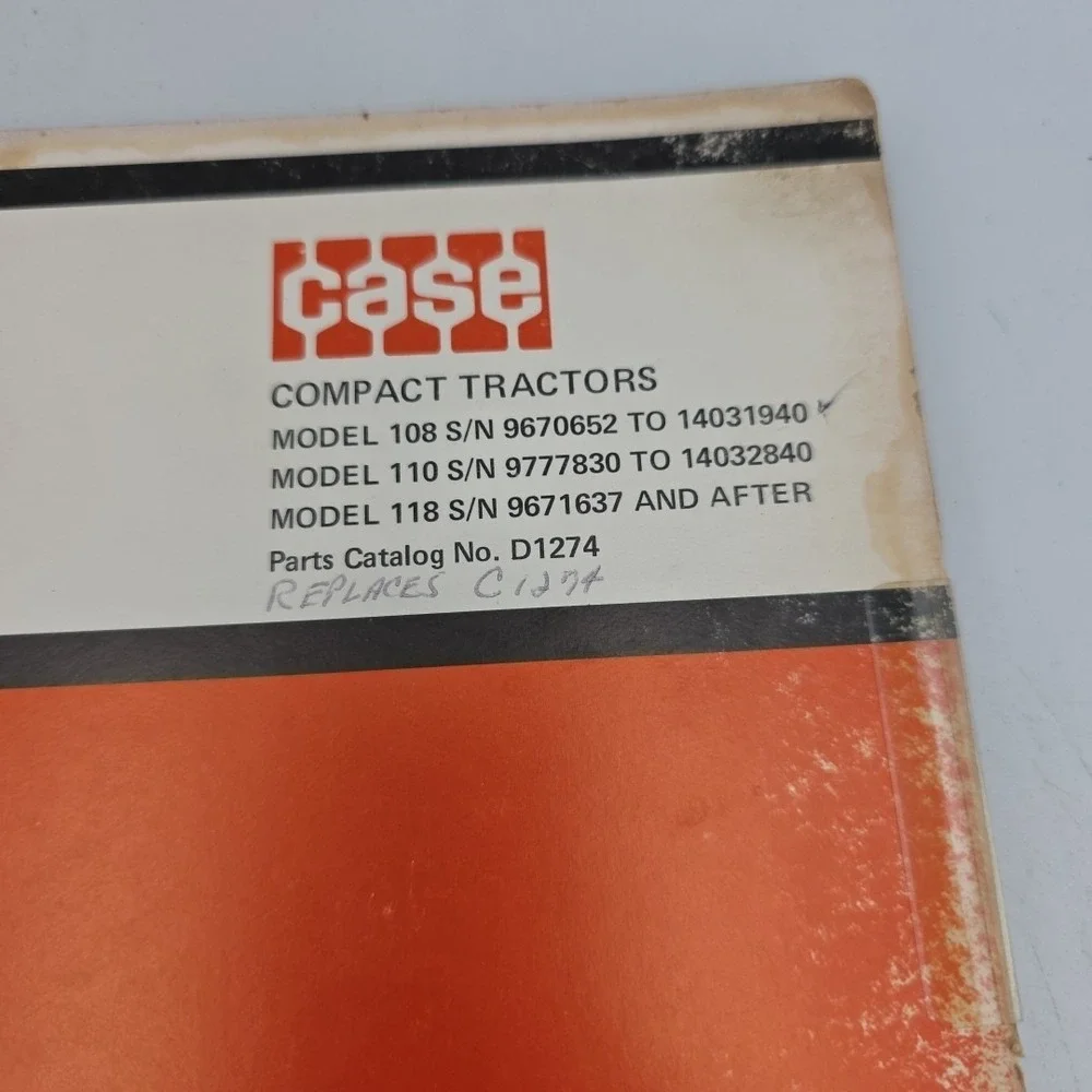 CASE MODEL 108 110 118 COMPACT TRACTOR PARTS BOOK MANUAL CATALOG C1274